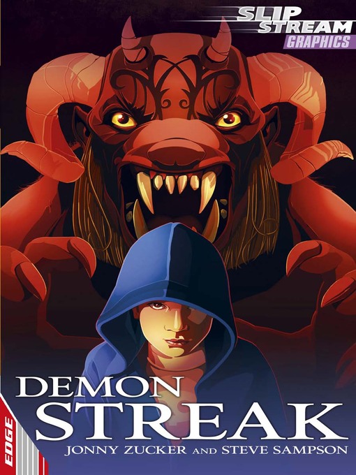 Title details for EDGE: Slipstream Graphic Fiction Level 2: Demon Streak by Jonny Zucker - Available